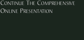 Continue The Comprehensive Online Presentation