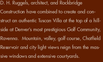 D. H. Ruggels, architect, and Rockbridge Construction have comb