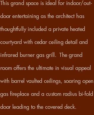 This grand space is ideal for indoor/outdoor entertaining as th